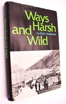 Ways Harsh And Wild