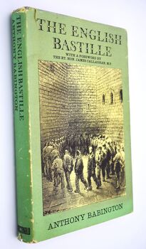 THE ENGLISH BASTILLE A History Of Newgate Gaol And Prison Conditions In Britain 1188-1902