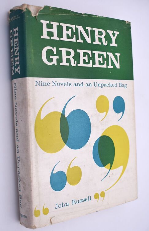 HENRY GREEN Nine Novels And An Unpacked Bag