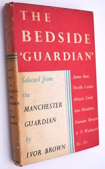 THE BEDSIDE 'GUARDIAN' A Selection From The Manchester Guardian 1951-1952