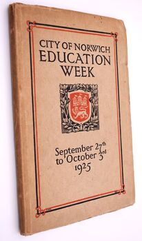 The Handbook Of The Education Week Held In Norwich From September 27th to October 3rd, 1925