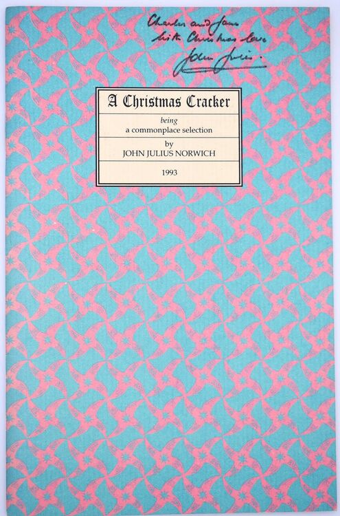 A CHRISTMAS CRACKER Being A Commonplace Selection 1993 [SIGNED]