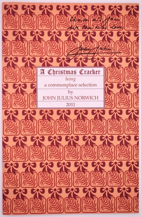 A CHRISTMAS CRACKER Being A Commonplace Selection 2011 [SIGNED]