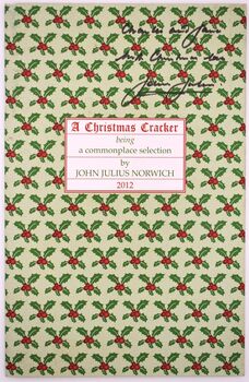 A CHRISTMAS CRACKER Being A Commonplace Selection 2012 [SIGNED]