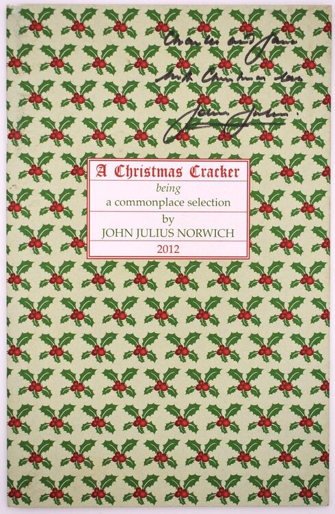 A CHRISTMAS CRACKER Being A Commonplace Selection 2012 [SIGNED]