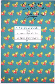 A CHRISTMAS CRACKER Being A Commonplace Selection 2014 [SIGNED]