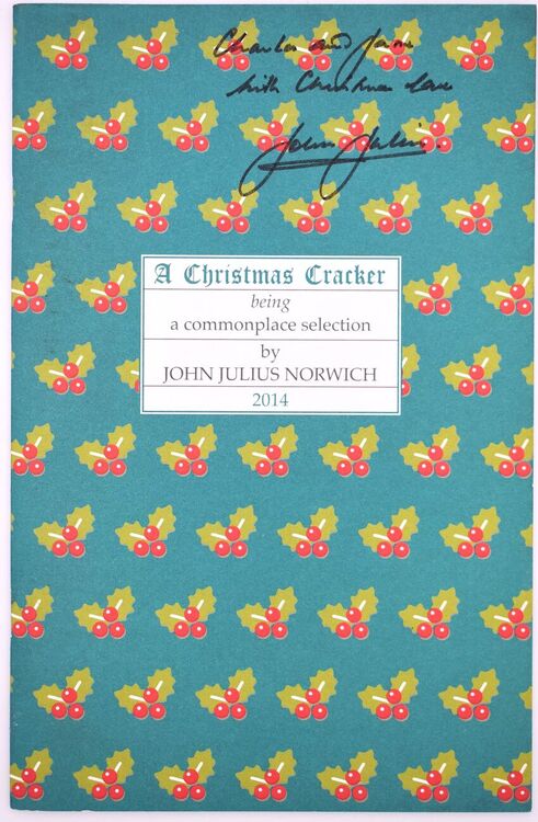 A CHRISTMAS CRACKER Being A Commonplace Selection 2014 [SIGNED]
