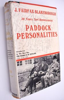PADDOCK PERSONALITIES Being Thirty Years' Turf Memories