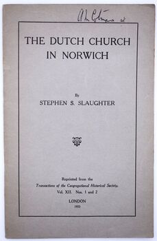 The Dutch Church In Norwich [SIGNED]
