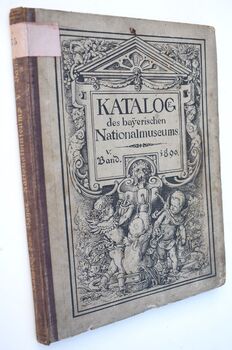 Romanische Alterthümer Des Bayerischen Nationalmuseums [Kataloge des Bayerischen Nationalmuseums fünfter Band. Allgemeine kulturgeschichtliche Sammlungen, das Mittelalter I]