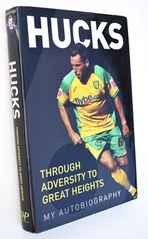 HUCKS Through Adversity To Great Heights My Autobiography [SIGNED]