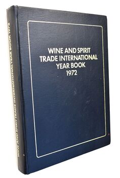 Wine And Spirit Trade International Year Book 1972