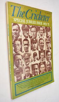 THE CRICKETER Special Jubilee Issue 1921-71