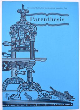 PARENTHESIS The Journal Of The Fine Book Press Association, No. 6, August 2001