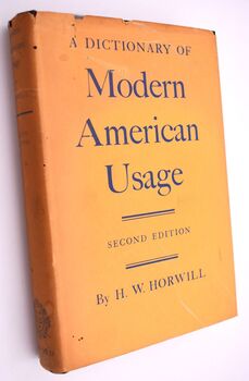 A Dictionary Of Modern American Usage
