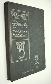 The Wimbledon And Merton Annual 1903