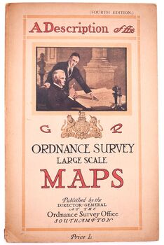 A DESCRIPTION OF THE LARGE SCALE MAPS OF GREAT BRITAIN Produced And Published By The Ordnance Survey With Specimens, Symbol Sheet, And Diagrams