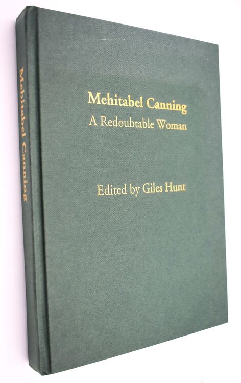 MEHITABEL CANNING A Redoubtable Woman - Family Letters [SIGNED]