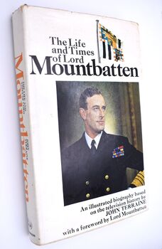 The Life And Times Of Lord Mountbatten [Signed by Subject]