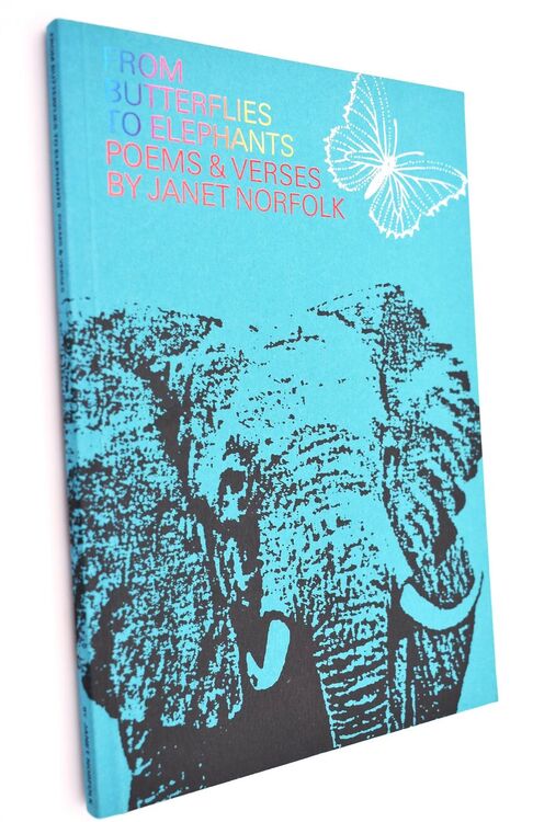 FROM BUTTERFLIES TO ELEPHANTS Poems & Verses