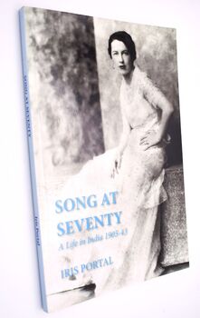 SONG AT SEVENTY A Life In India 1905-43