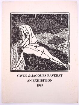 GWEN AND JACQUES RAVERAT Paintings & Wood-Engravings Exhibition And Catalogue