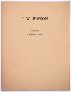 P W JEWSON Verses And A Biographical Note [SIGNED]