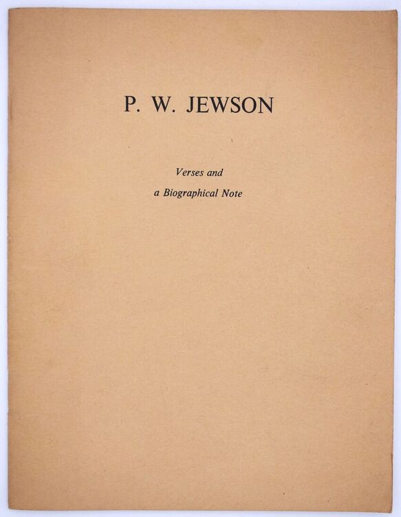 P W JEWSON Verses And A Biographical Note