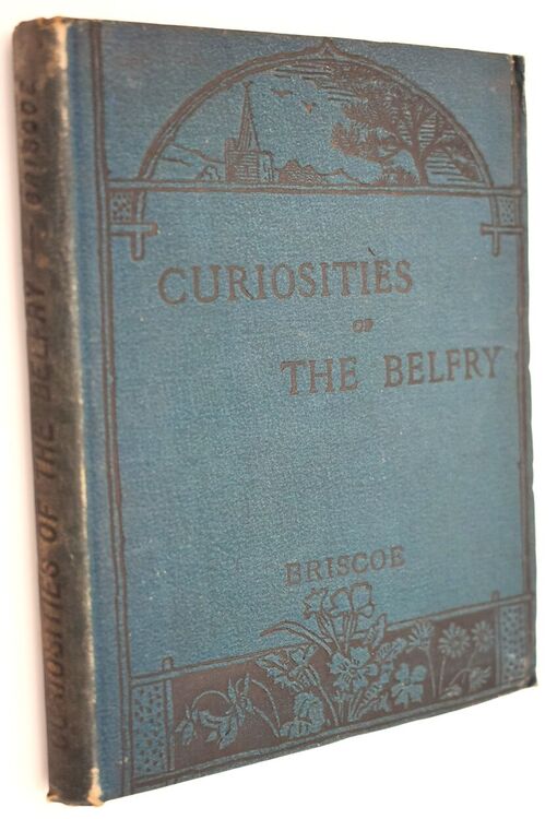 Curiosities Of The Belfry