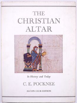 THE CHRISTIAN ALTAR In History And Today