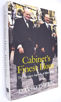CABINET'S FINEST HOUR The Hidden Agenda Of May 1940