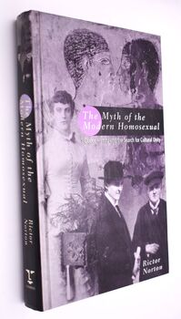 THE MYTH OF THE MODERN HOMOSEXUAL Queer History And The Search For Cultural Unity