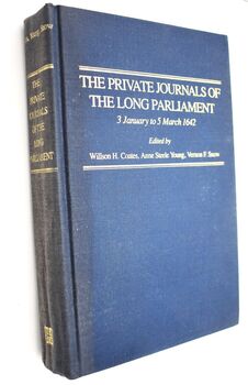 The Private Journals Of The Long Parliament 3 January To 5 March 1642