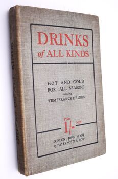 DRINKS OF ALL KINDS Hot And Cold For All Seasons