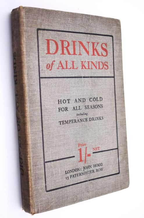 DRINKS OF ALL KINDS Hot And Cold For All Seasons