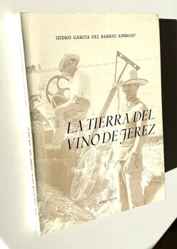 La Tierra Del Vino De Jerez