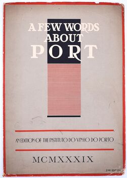 PORT WINE A Few Words About Port