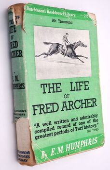 The Life Of Fred Archer