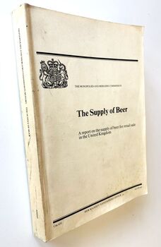 THE SUPPLY OF BEER A Report On The Supply Of Beer For Retail Sale In The United Kingdom