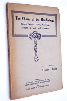 THE CHARM OF THE HAMBLETONS. Round About Thirsk, Coxwold, Kilburn Byland And Rievaulx