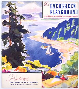 THE EVERGREEN PLAYGROUND Of Oregon Washington British Columbia (Canada)