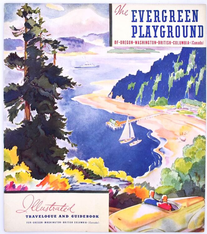 THE EVERGREEN PLAYGROUND Of Oregon Washington British Columbia (Canada)