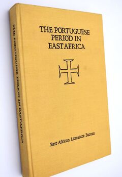 The Portuguese Period In East Africa