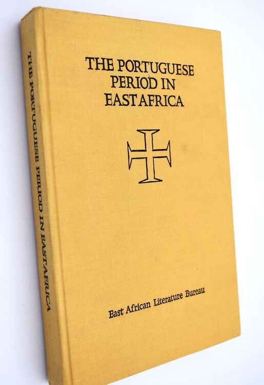 The Portuguese Period In East Africa