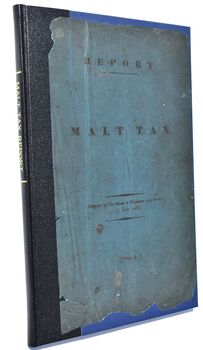 REPORT FROM THE SELECT COMMITTEE ON MALT TAX; Together With The Proceedings Of The Committee, Minutes Of Evidence And Appendix