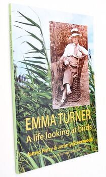 EMMA TURNER A Life Looking At Birds