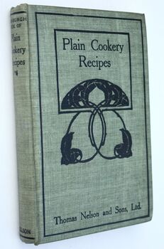 The Edinburgh Book Of Plain Cookery Recipes
