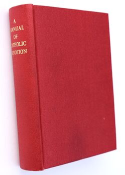 A MANUAL OF CATHOLIC DEVOTION For Members Of The Church Of England