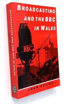 Broadcasting And The BBC In Wales