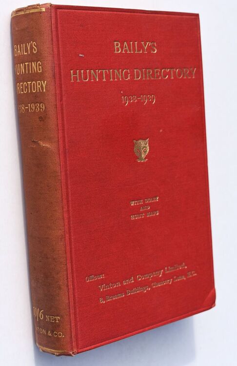 BAILY'S HUNTING DIRECTORY 1938-1939 With Diary And Hunt Maps
